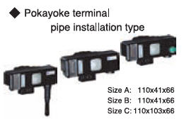 Pokayoke terminal pipe installation type